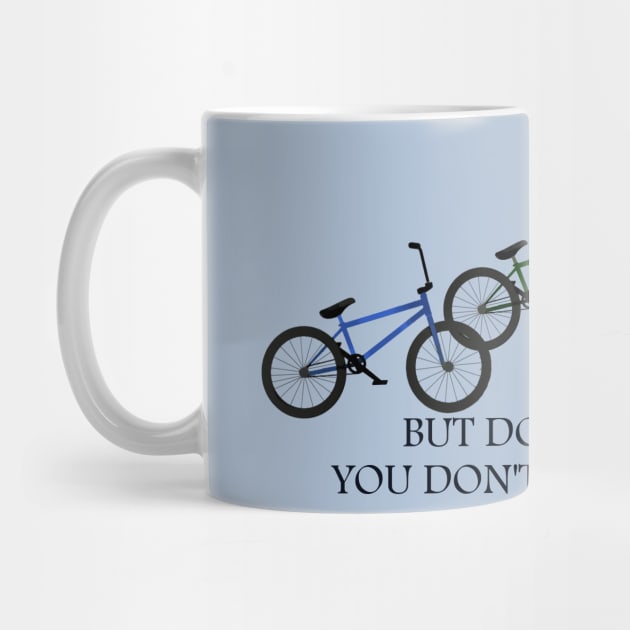 You don't have to pedal-Black font by StoryCove